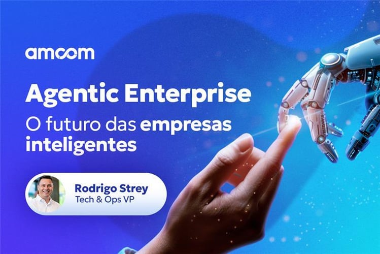 Agentic Enterprise: o futuro das empresas inteligentes