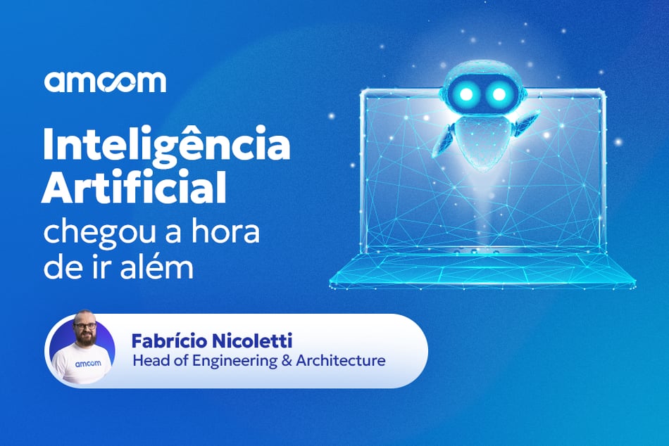 Inteligência Artificial: chegou a hora de ir além